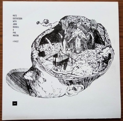 Mats Gustafsson with John Russell & Phil Minton -   a duo(s)  LP