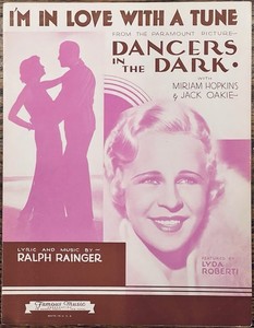 1932 film DANCERS IN THE DARK w/ MIRIAM HOPKINS sheet music RALPH RAINGER song