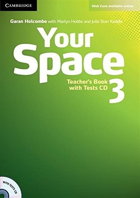 Your Space Level 3 Teacher's Book with Tests CD By Garan Holcomb