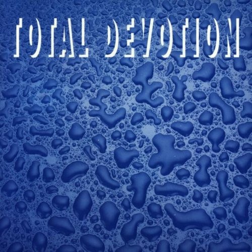 Различные версии Total Devotion (CD)