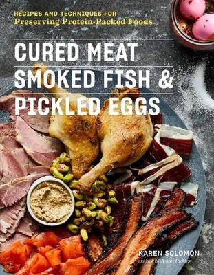 Karen Solomon Cured Meat, Smoked Fish & Pickled Eggs (Taschenbuch)