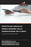 Bayisingize Janvier (U. A.) | Impatto Dei Servizi Di Mobile Banking Sulla...