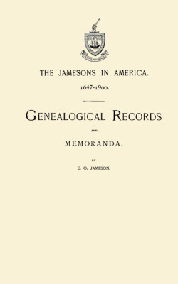 The Jamesons in America. 1647 - 1900;.
