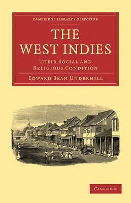 The West Indies Their Social and Religious Condition Underhill Paperback