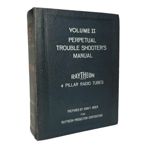 PERPETUAL TROUBLESHOOTER'S MANUAL RAYTHEON 4PILLAR RADIO TUBES VOLUME 2 II  - 第 1/16 張圖片