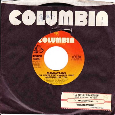 Manhattans, I'll Never Find Another (Find Another Like You)/Rendezvous VG+ 1980