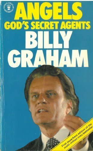 Angels: God's Secret Agents by Graham, Billy 034041149X FREE Shipping - Bild 1 von 2