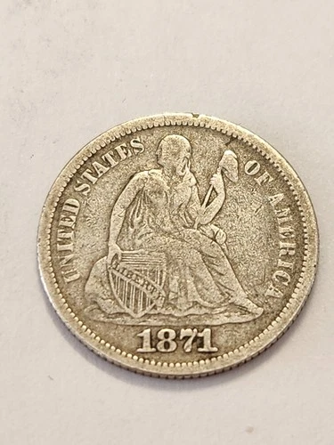 1871 VF Seated Liberty Dime Scarce