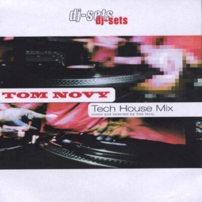 Tom Novy - CD - Tech house mix-Dj-sets (2000)