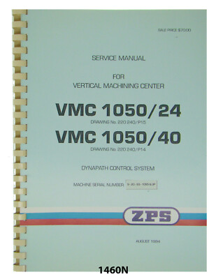ZPS / TAJMAC Vertical Machining Center VMC1050/24/40  Service Manual #1460N