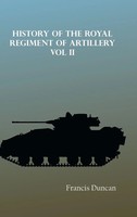 Francis Duncan | History Of The Royal Regiment Of Artillery Vol. Ii | Buch