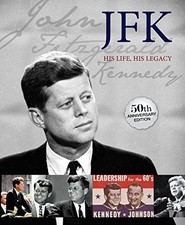 JFK: HIS LIFE, HIS LEGACY By Parragon Books - Hardcover **Mint Condition**