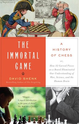 The Immortal Game | David Shenk | A History of Chess | Taschenbuch | Englisch