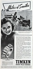 TIMKEN - 1940 Vintage Print Ad - Farming - Miles of Smiles - Tapered Bearings