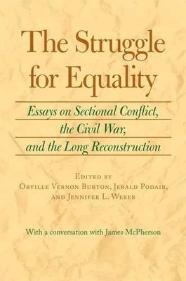 The Struggle for Equality: - Hardcover, by Burton Orville Vernon; - Very Good b