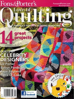 LOVE OF QUILTING VOL. 16, ISSUE 92,MARCH/APRIL 2011 Fons & Porter's Single