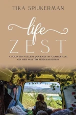 Life Zest by Tika Spijkerman Paperback Book