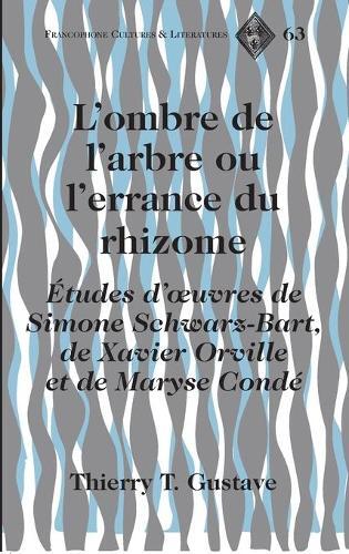Thumbnail - Thierry T. Gustav L'ombre De L'arbre Ou L'errance Du Rhizom (gebundene