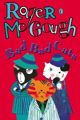 Roger McGough Bad, Bad Cats (Taschenbuch)