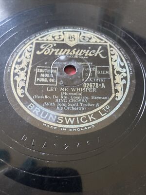 1938 BING CROSBY 78 LET ME WHISPER I LOVE YOU / MAXICALI ROSE BRUNSWICK 02678