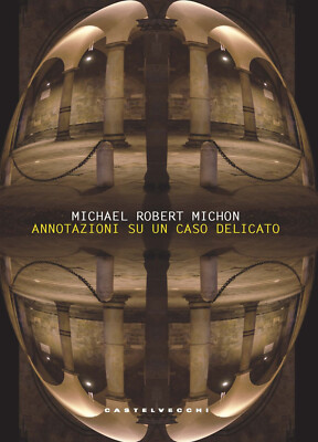 Anmerkungen zu einem heiklen Fall - Michon Michael Robert