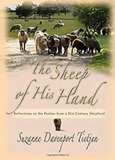 The Sheep of His Hand : Reflections on the Psalms from a 21st Cen