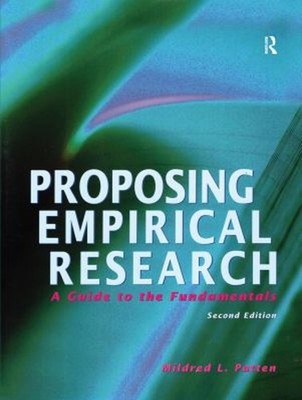 Proposing Empirical Research : A Guide to the Fundamentals Mildre