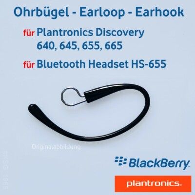 Ohrbügel - Earloop  BlackBerry HS-655  Plantronics Discovery 640, 645, 655, 665 