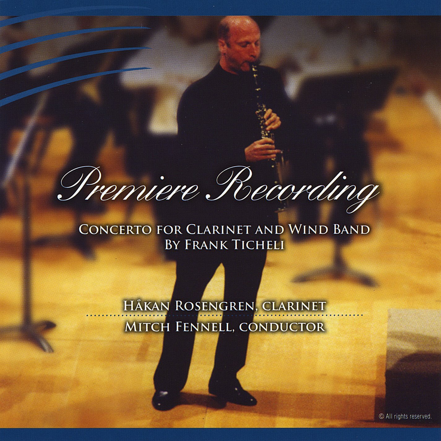 Rosengren, Hakan & Fennell/Csuf Wind  Ticheli Clarinet Concerto (Wind Band  (CD)