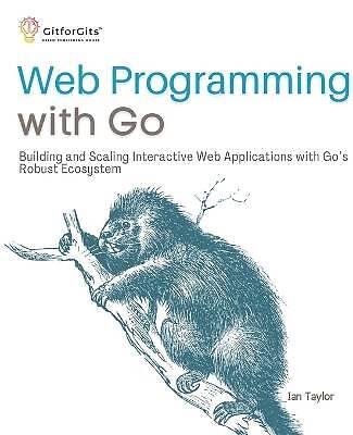 Webprogrammierung mit Go, Ian Taylor, Taschenbuch