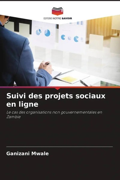Ganizani Mwale | Suivi Des Projets Sociaux En Ligne | Taschenbuch | FranzöSisch-image