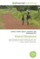 Frederic P. Miller (U. A.) | Yoweri Museveni | Taschenbuch | Englisch (2026)