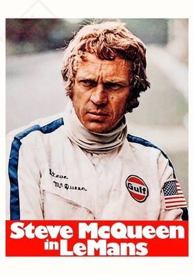 Poster Glorious Le Mans Gulf Promotional 2 Steve Mc /Steve Mc/Porsche 917K/Gulf