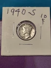 1940-S MERCURY 90 % SILVER DIME    "S" MINTMARK  COIN     FINE+ COND.