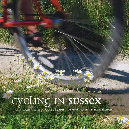 Cycling in Sussex Off Road Trails and Quiet Lanes Deirdre Huston Paperback - Image 4