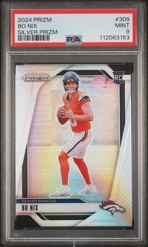 2024 Panini Prizm #309 Bo Nix Silver Holo Rookie PSA 9 Mint Denver Broncos SP RC