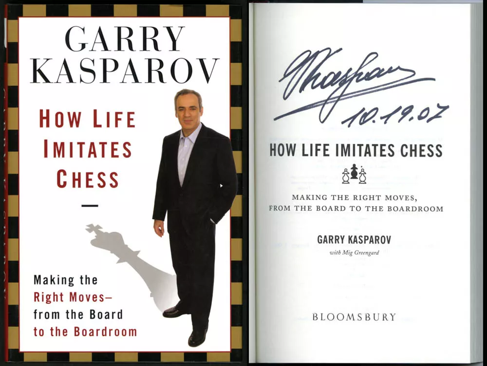 How Life Imitates Chess: Making the Right Moves, from the Board to the  Boardroom by Garry Kasparov