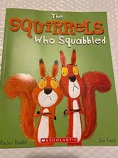 The Squirrels Who Squabbled - Paperback By Rachel Bright - VERY GOOD