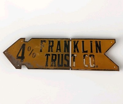 Franklin Trust Co. Old Antique Sign Kemper Thomas Company 1920s Hinging Arrow
