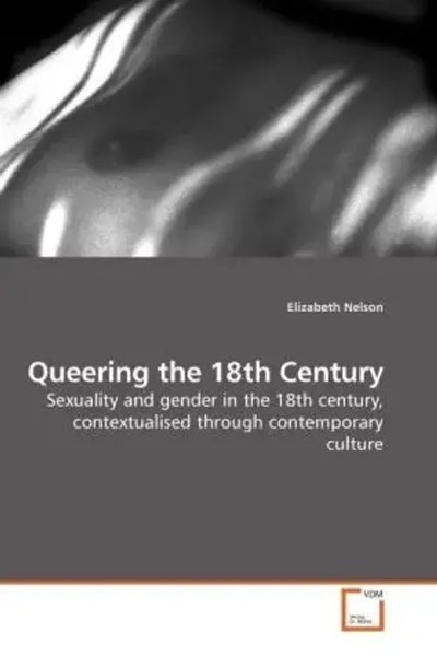 Elizabeth Nelson | Queering The 18Th Century | Taschenbuch | Englisch-image