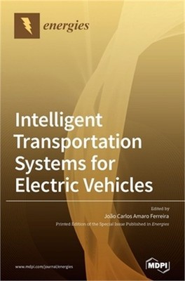 Intelligent Transportation Systems for Electric Vehicles (Hardback or Cased Book