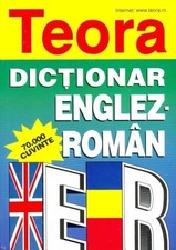 TEORA ENGLISH-ROMANIAN DICTIONARY By Andrei Bantas - Hardcover