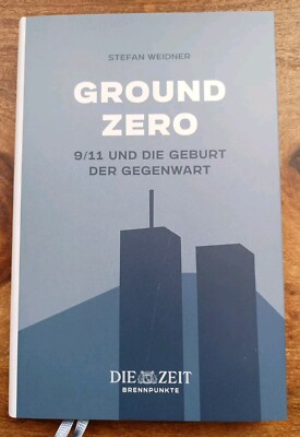 Ground Zero - Stefan Weidner -Die Zeit Brennpunkte | Buch | Zustand sehr gut