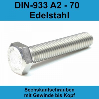 M10 Sechskantschrauben Edelstahl DIN 933 A2 V2A Maschinen Gewinde Voll 4017 M10x