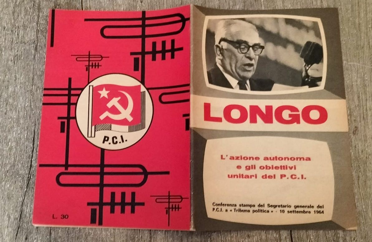 FASCICOLO del P.C.I. On. Longo - Ed. 1964 Propaganda politica Partito Comunista