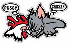 Pussycat Chicken Cat Pussy Chick Pet Funny Car Bumper Vinyl Sticker Decal 5x4 Pussycat Chicken Cat Pussy Chick Pet Funny Car Bumper Vinyl Sticker Decal 5x4