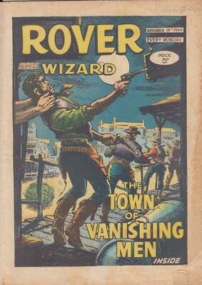 ROVER AND WIZARD WEEKLY COMIC NOV 14TH 1964 THE TOWN OF VANISHING MEN