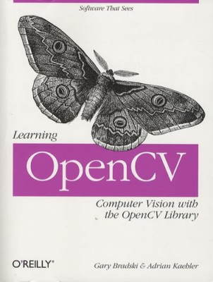 Learning OpenCV: Computer Vision with the OpenCV Librar - Paperback NEW Bradski,