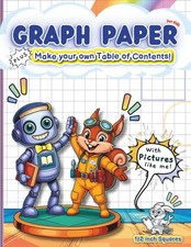 Graph Paper for Kids: 1/2 Inch Squares with Pictures, Make Your Own Table of Con