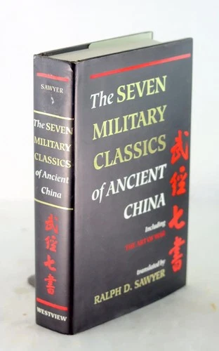 Ralph Sawyer 1993 The Seven Military Classics of Ancient China HC w/DJ